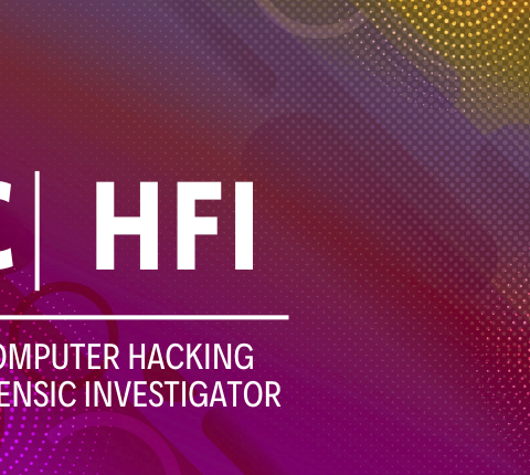 Computer Hacking Forensic Investigator (C|HFI)